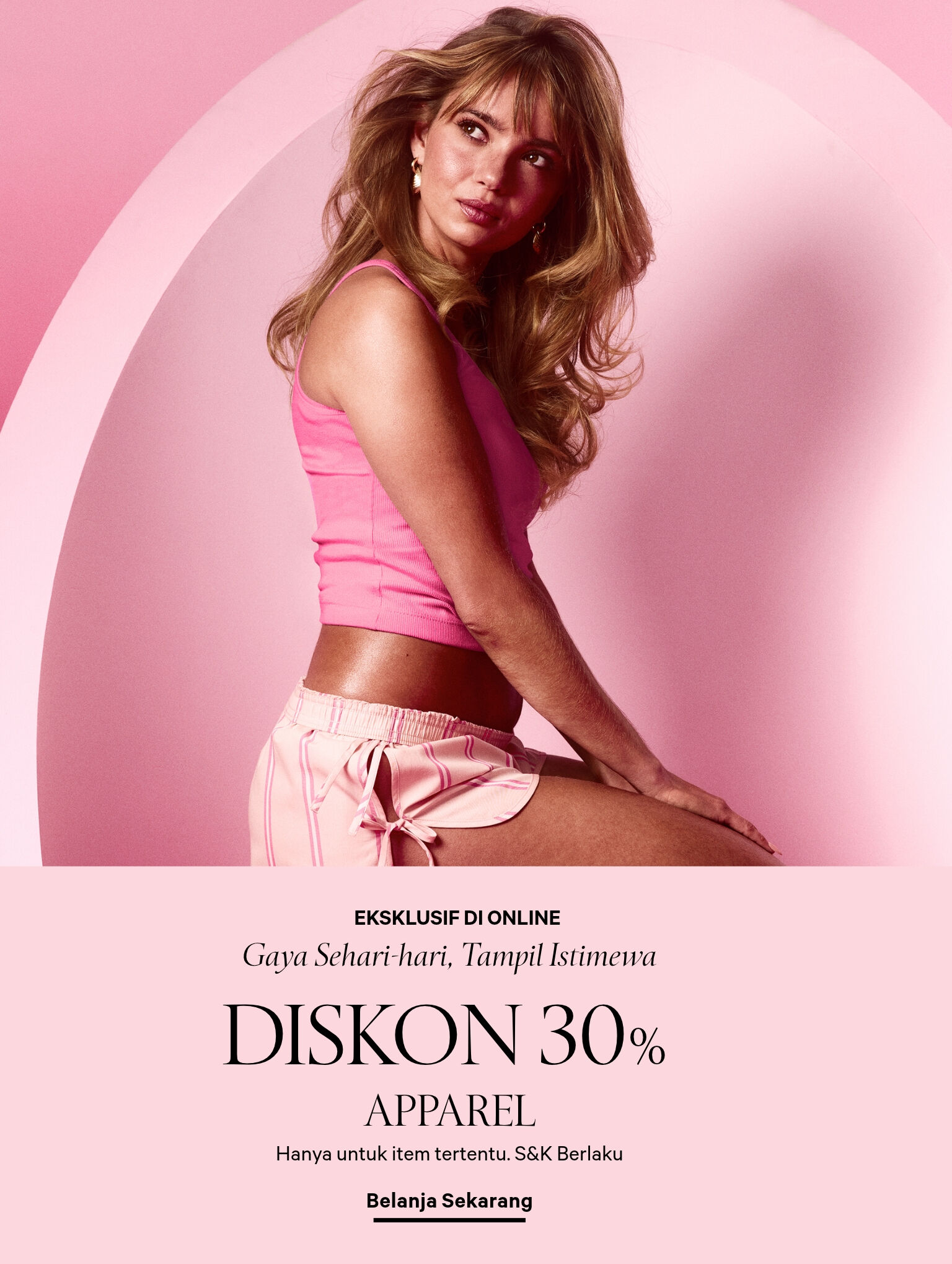 Online Eksklusif: Diskon 30% untuk Semua Apparel